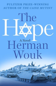 Title: The Hope: A Novel, Author: Herman Wouk