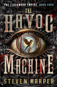 Title: The Havoc Machine, Author: Steven Harper