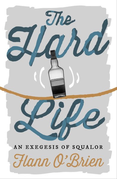 The Hard Life: An Exegesis of Squalor