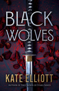 Title: Black Wolves, Author: Kate Elliott