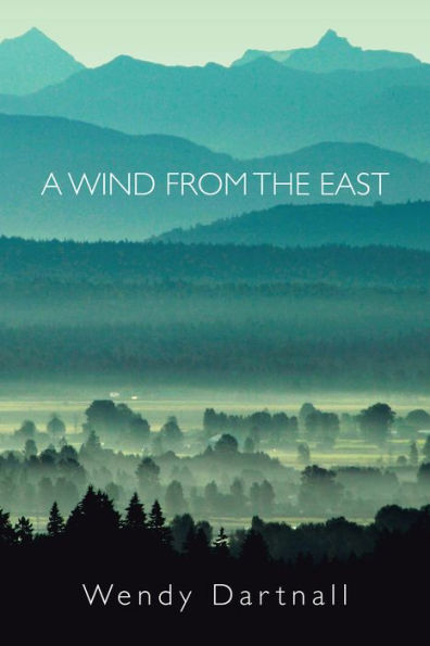 A Wind from the East