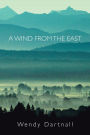 A Wind from the East