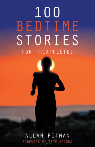 100 Bedtime Stories for Triathletes