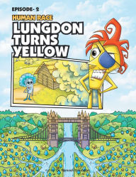 Title: Human Race Episode - 2: Lungdon Turns Yellow, Author: Giovanni & Sergihno