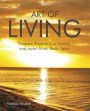 Art of Living: Timeless Wisdom Is in Healthy and Joyful Mind, Body, Spirit