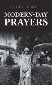 Title: Modern-Day Prayers, Author: Kelly Small