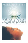 Light on Water: A Visionary Young Adult Novel