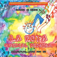 Title: La nota musical perdida.: Do,Re,Mi,Fa,Sol...donde esta SI?, Author: Claudia Di Silvio L