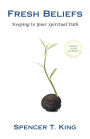 Fresh Beliefs: Keeping to Your Spiritual Path