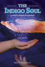 The Indigo Soul: a child's journey to purpose