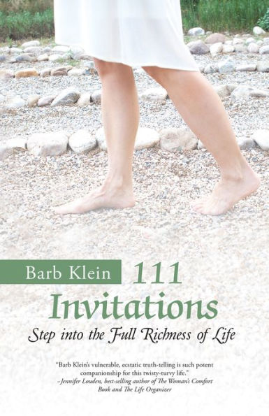 111 Invitations: Step in to the Full Richness of Life