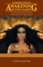 Introduction to Awakening of Twin-Flames: Souls of the Divine God & Goddess of the Universe,
