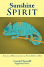 Sunshine Spirit: Awareness of Communication as Parent, Child or Adult