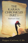 The Karma Chronicles Part 1: Hadrian'S Seal