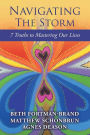 Navigating The Storm: 7 Truths to Mastering Our Lives