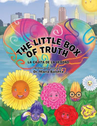 Title: The Little Box of Truth: La cajita de la verdad, Author: Maria Balotta