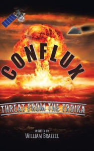 Title: Conflux: Threat from the Troika, Author: William Brazzel