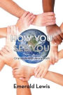 How You See You