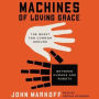 Machines of Loving Grace: The Quest for Common Ground between Humans and Robots