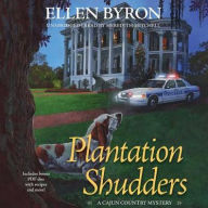 Title: Plantation Shudders (Cajun Country Series #1), Author: Ellen Byron