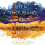 Ten Thousand Skies Above You (Firebird Series #2)
