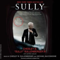 Title: Sully: My Search for What Really Matters, Author: Chesley B. Sullenberger