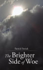 The Brighter Side of Woe