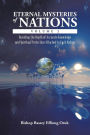 Eternal Mysteries of Nations Volume 2: Unveiling the Depth of Accurate Knowledge and Spiritual Protection Attached to Each Nation