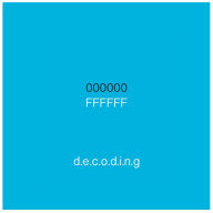 Title: 000000Ffffff Decoding, Author: Lina Farra