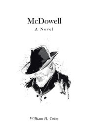 Title: McDowell, Author: William H Coles
