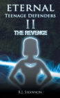 Eternal Teenage Defenders II: The Revenge