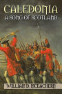 Caledonia: A Song of Scotland