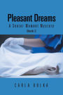 Pleasant Dreams: A Senior Moment Mystery Book 2
