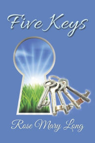 Title: Five Keys, Author: Rose Mary Long