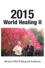 2015 World Healing II