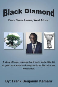 Title: Black Diamond, Author: Frank Benjamin Kamara