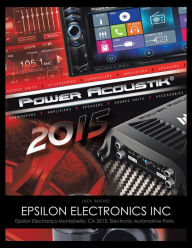 Title: Epsilon Electronics Inc: Epsilon Electronics Montebello, Ca 2015: Electronic Automotive Parts, Author: Jack Rochel