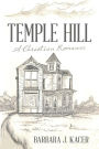 Temple Hill: A Christian Romance