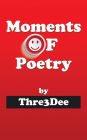 Moments of Poetry