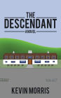 The Descendant: A novel