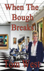 When the Bough Breaks