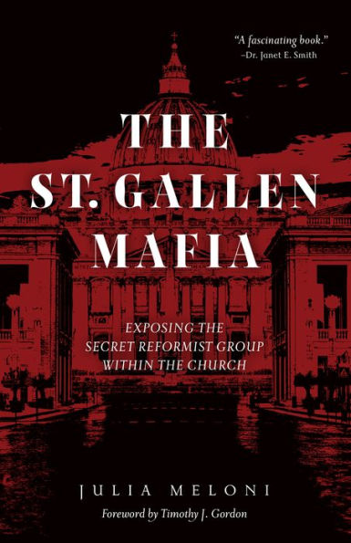 The St. Gallen Mafia: Exposing the Secret Reformist Group Within the Church