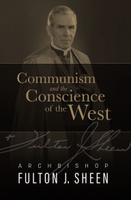 Title: Communism and the Conscience of the West, Author: Fulton J. Sheen