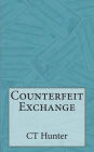 Counterfeit Exchange: A John Savage Novel