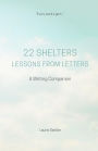 22 Shelters: Lessons From Letters