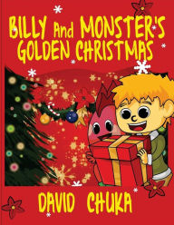 Title: Billy and Monster's Golden Christmas, Author: Renato Capasso