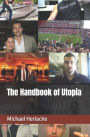 The Handbook of Utopia
