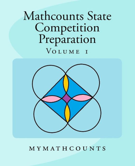 Mathcounts State Competition Preparation Volume 1 by Sam Chen