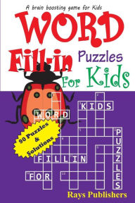 Title: Word Fill-in Puzzles for Kids, Author: Rays Publishers