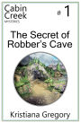 The Secret of Robber's Cave